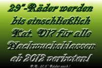 Verbot von Laufrädern >26 Zoll für alle AYC-Klassen! Verbot von Laufrädern >26 Zoll für alle AYC-Klassen!